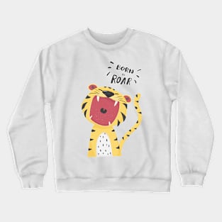 Tiger born to roar cute cartoon for boy kids t-shirt, great for birthday gift Crewneck Sweatshirt